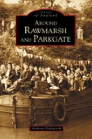 Cover of Around Rawmarsh & Parkgate