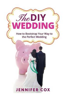 Book cover for The DIY Wedding