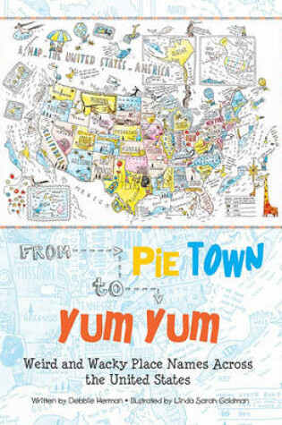 Cover of From Pie Town to Yum Yum
