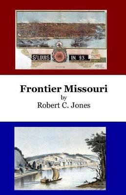 Book cover for Frontier Missouri