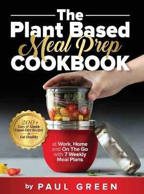 Book cover for The Plant Based Meal Prep Cookbook