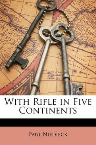 Cover of With Rifle in Five Continents