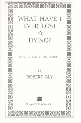 Cover of What Have I Ever Lost by Dying?