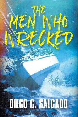 Book cover for The Men Who Wrecked