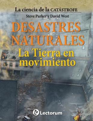 Book cover for Desastres naturales. La Tierra en movimiento