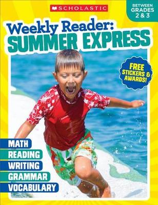 Book cover for Weekly Reader: Summer Express (Between Grades 2 & 3) Workbook