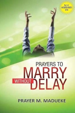 Cover of Prayers to marry without delay