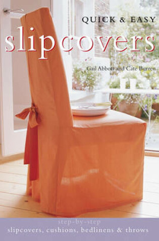 Cover of Quick & Easy Slipcovers