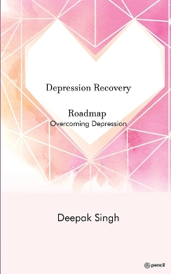 Book cover for Depression Recovery Roadmap