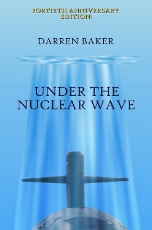 Cover of Under the Nuclear Wave