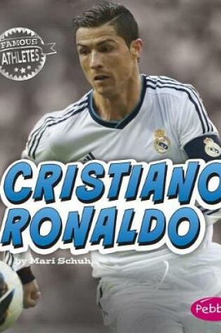 Cover of Famous Athletes Cristiano Ronaldo