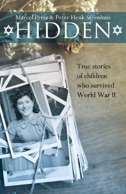 Book cover for Hidden: True stories of children who survived World War II