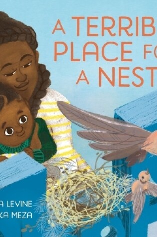 Cover of A Terrible Place for a Nest