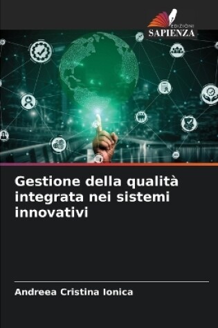 Cover of Gestione della qualit� integrata nei sistemi innovativi
