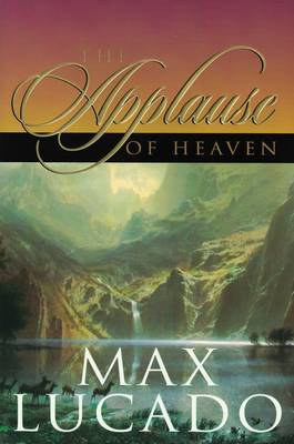 Book cover for The Applause of Heaven