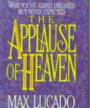 Book cover for The Applause of Heaven