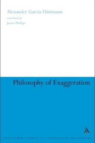 Cover of Philosophy of Exaggeration