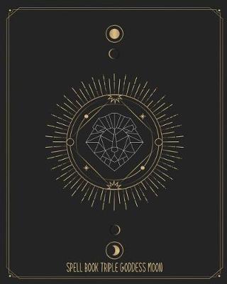Cover of Spell Book Triple Goddess Moon