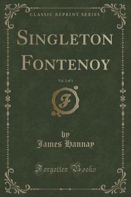 Book cover for Singleton Fontenoy, Vol. 2 of 3 (Classic Reprint)