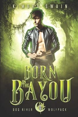 Book cover for Born on the Bayou