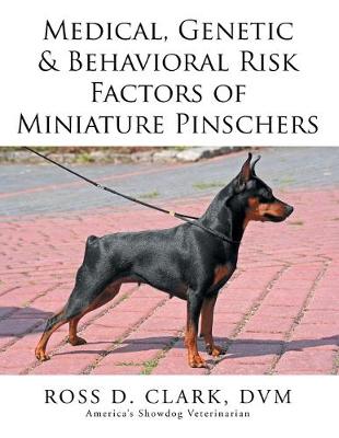 Book cover for Medical, Genetic & Behavioral Risk Factors of Miniature Pinschers