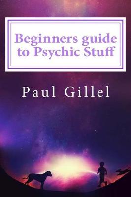 Book cover for Beginners guide to Psychic Stuff