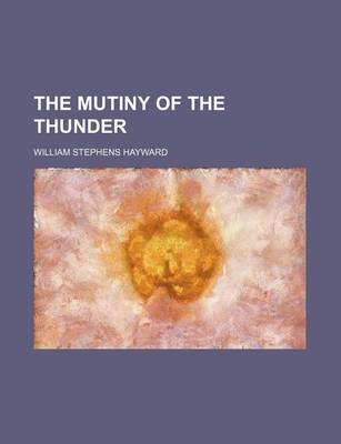 Book cover for The Mutiny of the Thunder