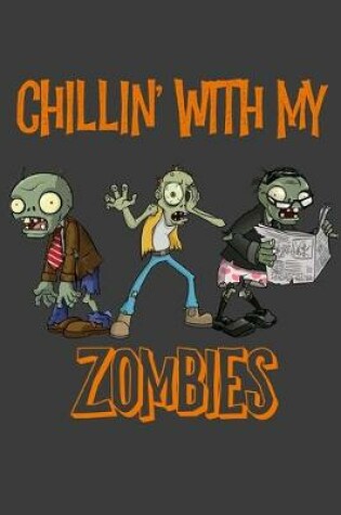 Cover of Chillin' With My Zombies