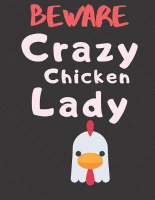 Book cover for Beware Crazy Chicken Lady