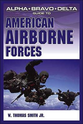 Cover of Alpha Bravo Delta Guide to American Airborne Forces