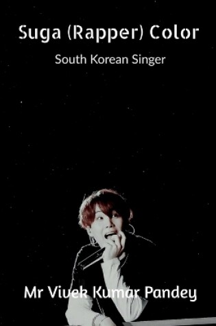 Cover of Suga (Rapper) Color