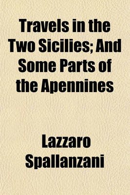 Book cover for Travels in the Two Sicilies (Volume 4); And Some Parts of the Apennines