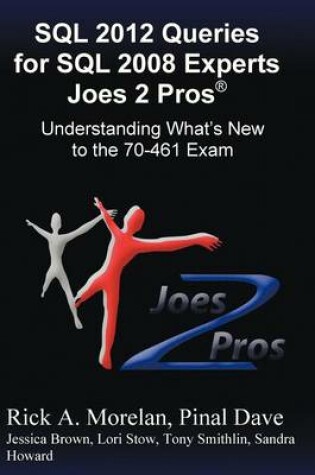 Cover of SQL 2012 Queries for SQL 2008 Experts Joes 2 Pros (R)