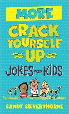 Book cover for More Crack Yourself Up Jokes for Kids