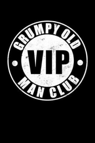 Cover of Grumpy Old Man Club VIP