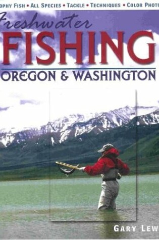 Cover of Freshwater Fishing Oregon & Washington