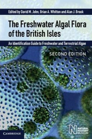 Cover of The Freshwater Algal Flora of the British Isles