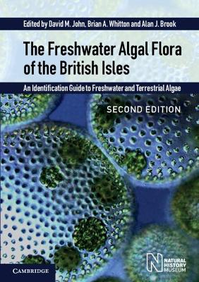 Book cover for The Freshwater Algal Flora of the British Isles