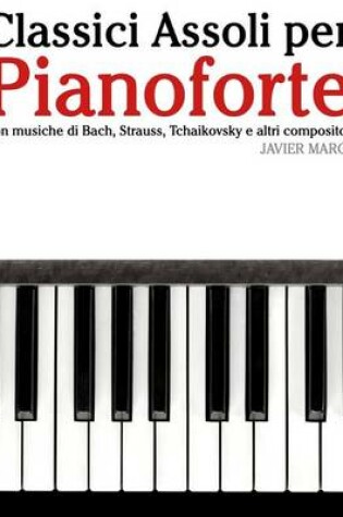 Cover of Classici Assoli Per Pianoforte