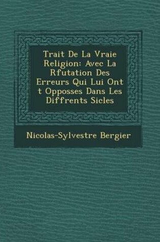 Cover of Trait de La Vraie Religion