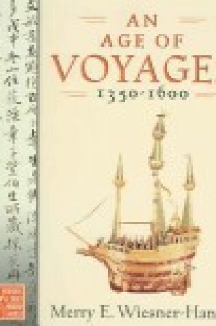 Cover of An Age of Voyages, 1350-1600