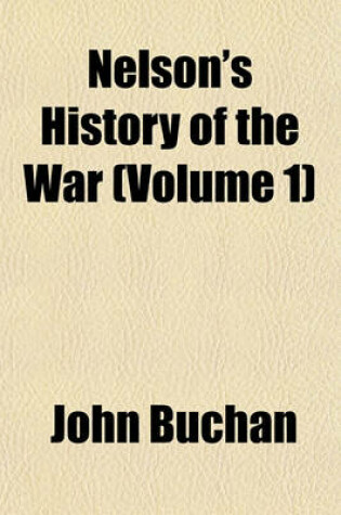 Cover of Nelson's History of the War (Volume 1)