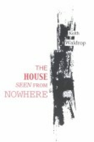 Cover of The House Seen from Nowhere