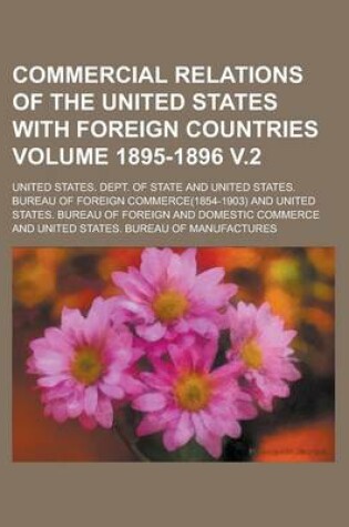 Cover of Commercial Relations of the United States with Foreign Countries Volume 1895-1896 V.2