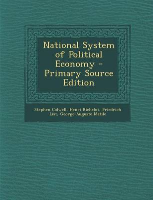 Book cover for National System of Political Economy - Primary Source Edition