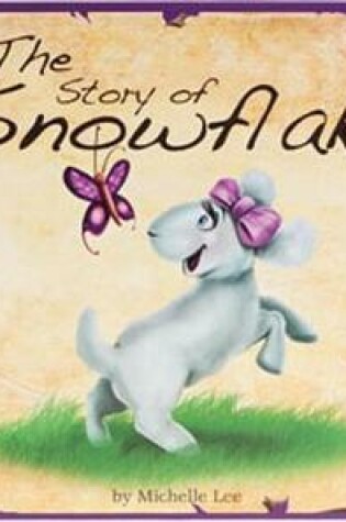 Cover of The Story of Snowflake