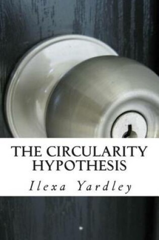 Cover of The Circularity Hypothesis