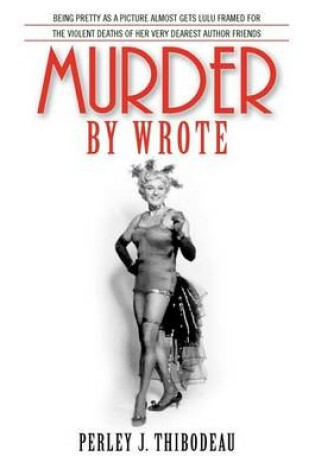 Cover of Murder by Wrote