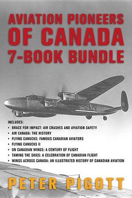 Book cover for Aviation Pioneers of Canada 7-Book Bundle