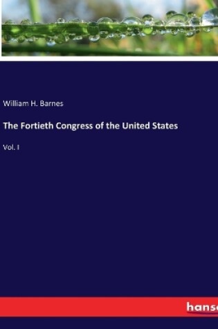 Cover of The Fortieth Congress of the United States